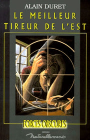 Le Meilleur Tireur de l'Est