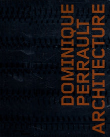 Dominique Perrault Architecture: Edition bilingue français-anglais