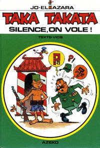 TakaTakata, tome 6 : Silence, on vole