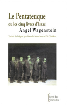 Le pentateuque ou les cinq livres d'Isaac
