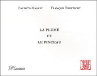 Plume et le pinceau