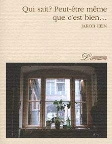 Qui sait ? Peut-être même que c'est bien