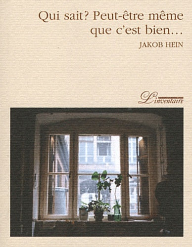 Qui sait ? Peut-être même que c'est bien