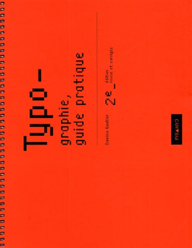 Typographie, guide pratique