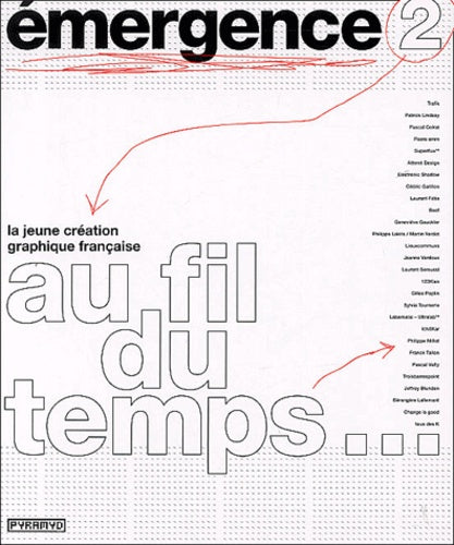 La jeune création graphique française : Au fil du temps...