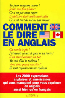 Comment le dire en anglais