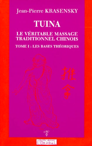 Tuina le véritable massage traditionnel chinois