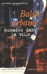 Balise urbaine : Nomades dans la ville