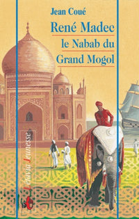 René Madec, le Nabab du Grand Moghol
