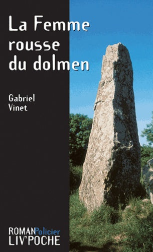 La femme rousse du dolmen