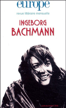 Europe, numéro 892-893 - Août-septembre 2003 : Ingeborg Bachmann