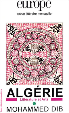 Europe, hors série : Algérie - Mohammed Dib