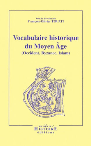 Vocabulaire historique du moyen age