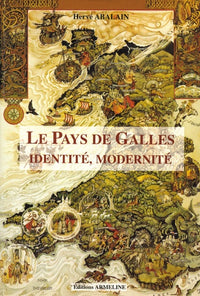 Le Pays de Galles, identité, modernité