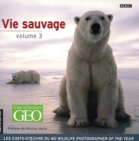 Vie sauvage, volume 3
