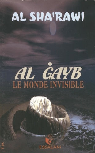 Al gayb le Monde invisible