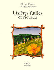 Lisières futiles et rieuses