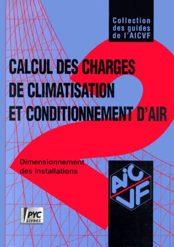 Guide AICVF n°2 : Calcul des charges de climatisation