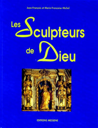 Les sculpteurs de Dieu