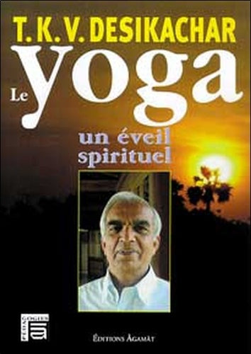 Le yoga : Un Eveil spirituel