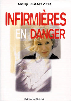Infirmières en danger