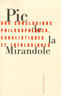 900 CONCLUSIONS PHILOSOPHIQUES, CABALISTIQUES ...