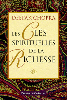 Les clés spirituelles de la richesse