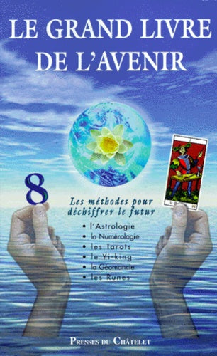 Le grand livre de l'avenir