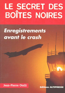 Le secret des boîtes noires