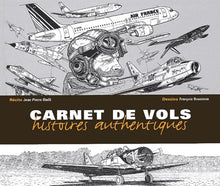 Carnet de vols - Histoires authentiques