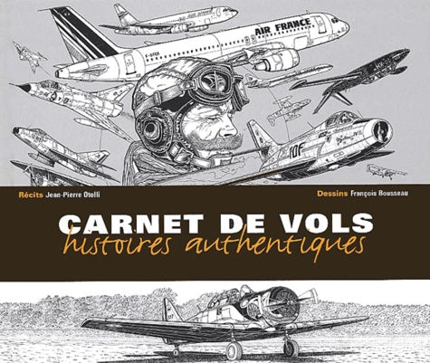 Carnet de vols - Histoires authentiques