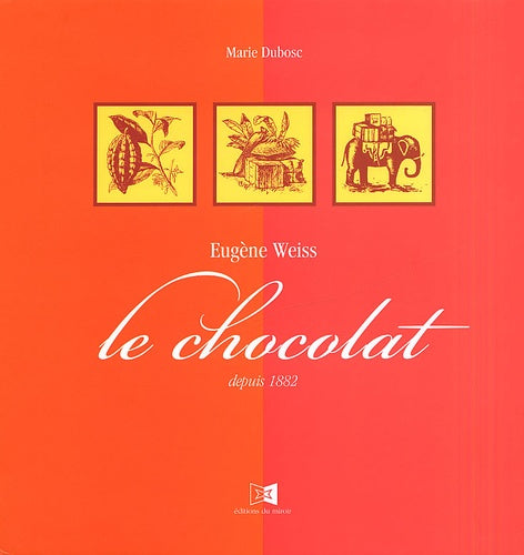 Eugène Weiss, la mémoire du chocolat