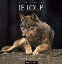 Vivre avec le loup