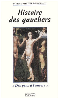 Histoire des gauchers "Des gens à l'envers"