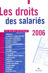 Les droits des salariés: Le guide pratique