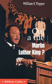 Qui a tué Martin Luther King ?