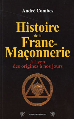 La Franc-Maçonnerie à Lyon