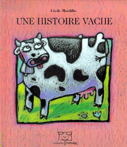 Une histoire de vache