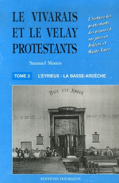 LE VIVARAIS ET LE VELAY PROTESTANTS T2