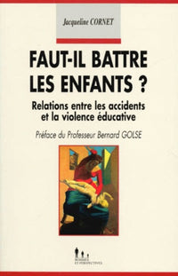 Faut-il battre les enfants ?
