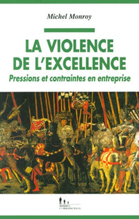 La Violence de l'Excellence