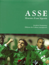 ASSE: Histoire d'une légende
