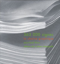 363 000 signes, la Chaîne graphique