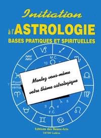 Initiation à l'astrologie