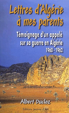 Lettres d'Algérie à mes parents
