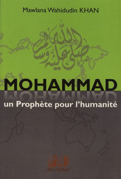 Mohammad un prophète pour l'humanité