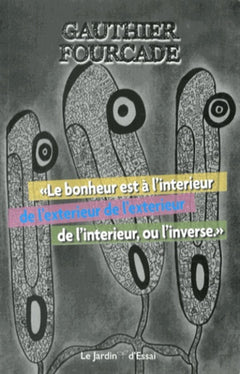 "Le bonheur est à l'intérieur
