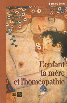 L'enfant, la mère et l'homéopathie