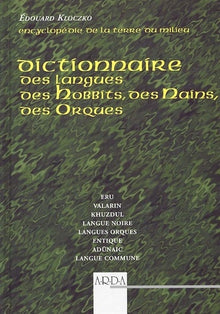 Dictionnaire des langues des hobbits, des nains, des orques