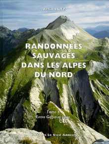 Randonnées sauvages dans les Alpes du Nord